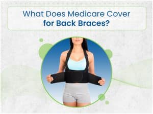 What does Medicare cover for back braces?
