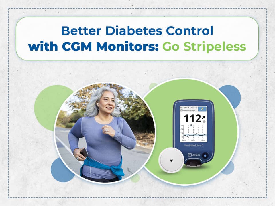 Better diabetes control with cgm monitors and co stripless.