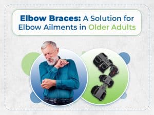 Elbow braces - a solution for elbow ailments in older adults.