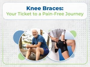Knee Braces: Your Ticket to Pain Relief.