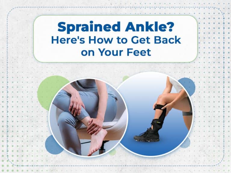 Sprained Ankle? Get Back on Your Feet.