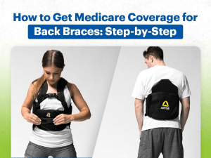 How to get medicare coverage for back braces step by step.