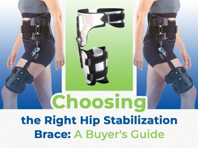 Buyer's Guide for Choosing the right hip stabilization brace.