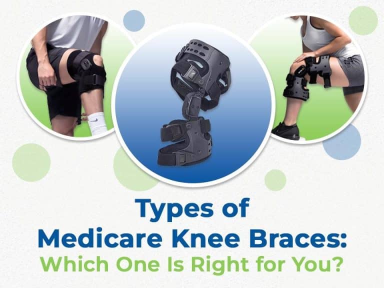 Which type of Medicare knee brace is right for you?